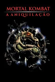 Poster do filme Mortal Kombat: A Aniquilação