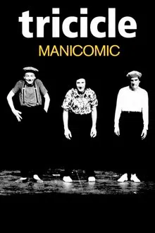 Tricicle: Manicomic movie poster