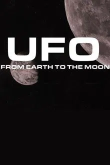 UFO From Earth to the Moon movie poster