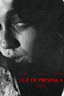 Luz de Presença movie poster