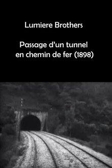 Passage d'un tunnel en chemin de fer movie poster
