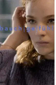bauchgefühl movie poster