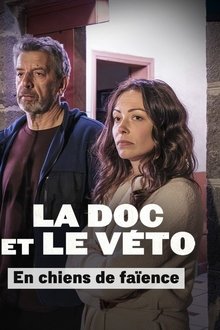 La doc et le véto : En chiens de faïence movie poster