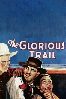 The Glorious Trail movie poster