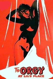 The Orgy at Lil's Place movie poster