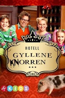 Hotell Gyllene Knorren tv show poster