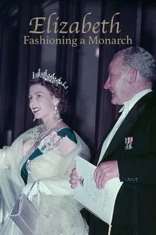 Elizabeth: Fashioning a Monarch movie poster