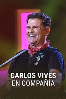 Carlos Vives en compañía movie poster