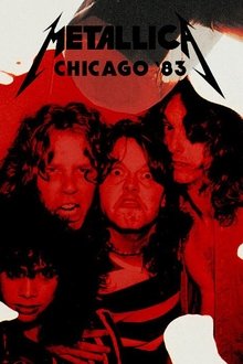 Poster do filme Metallica: Live in Chicago, Illinois - August 12, 1983