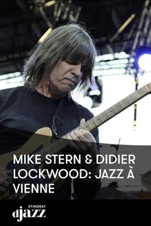 Mike Stern & Didier Lockwood 4tet - Jazz A Vienne movie poster
