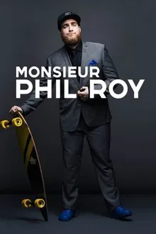 Monsieur Phil Roy movie poster