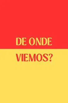 De Onde Viemos? movie poster