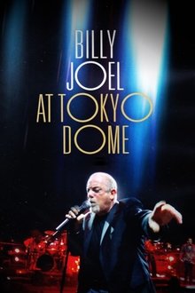 Billy Joel: At Tokyo Dome movie poster