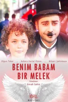 Benim Babam Bir Melek movie poster