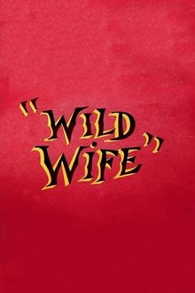 Wild Wife movie poster
