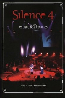 Silence 4 - Ao Vivo no Coliseu dos Recreios movie poster