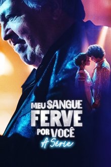 Poster da série Meu Sangue Ferve por Você: A Série