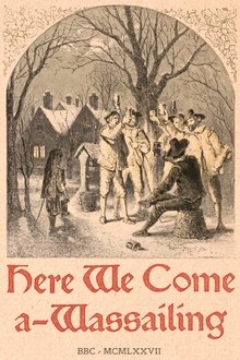 Here We Come A-Wassailing movie poster