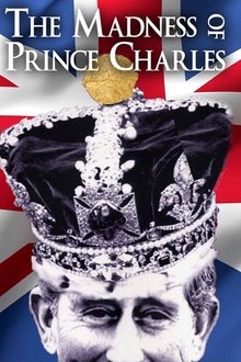 The Madness of Prince Charles movie poster