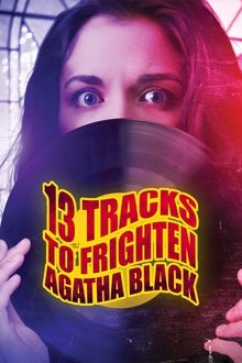 13 Tracks to Frighten Agatha Black movie poster