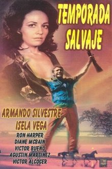 Temporada salvaje movie poster