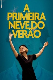 Poster do filme A Primeira Neve do Verão