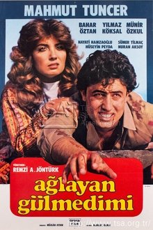 Ağlayan Gülmedi Mi? movie poster