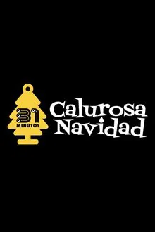 Poster do filme 31 Minutos: Calurosa Navidad