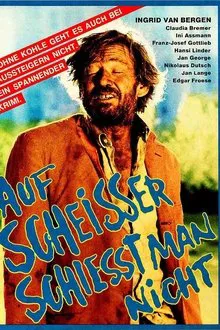 Auf Scheisser schiesst man nicht movie poster