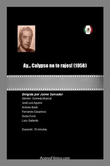Ay... Calypso no te rajes! movie poster