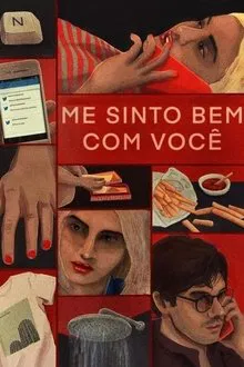 Me Sinto Bem Com Você movie poster