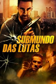 Poster do filme Submundo das Lutas