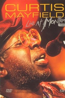 Curtis Mayfield: Live at Montreux 1987 movie poster