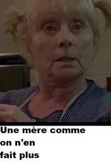 Une mère comme on n'en fait plus movie poster