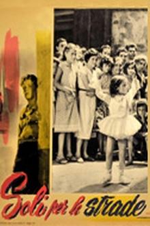 Soli per le strade movie poster