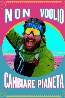 Non voglio cambiare pianeta tv show poster