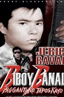 Biboy Banal: Pagganti Ko Tapos Kayo movie poster