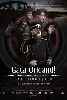Gata Oricând!: partea întâi - Eroii de la podul Jiului movie poster