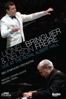 Lionel Bringuier & Nelson Freire Live at the Royal Albert Hall movie poster