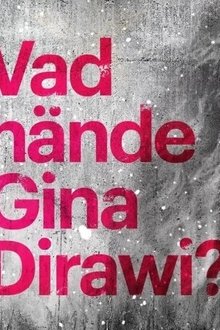 What happened Gina Dirawi? movie poster