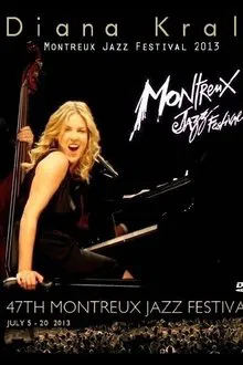 Diana Krall - Montreux Jazz Festival 2013 movie poster