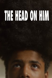 The Head on Him movie poster