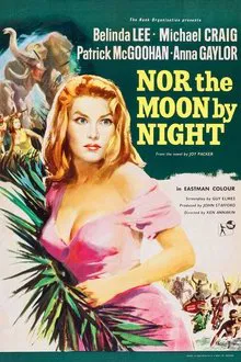 Nor the Moon by Night movie poster