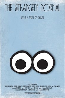 The Strangely Normal movie poster