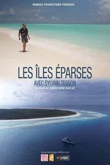 Les îles Eparses avec Sylvain Tesson movie poster