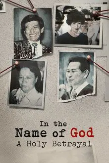 In the Name of God: A Holy Betrayal tv show poster