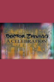 Doctor Zhivago: A Celebration movie poster