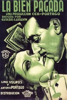 La bien pagada movie poster