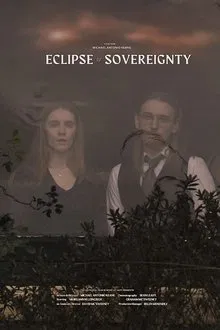 Eclipse of Sovereignty movie poster