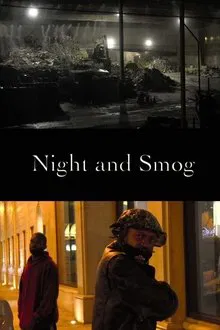 Night and Smog movie poster